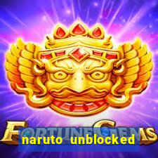 naruto unblocked games 76